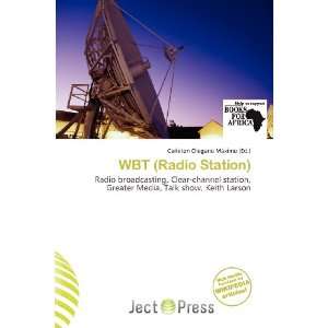   WBT (Radio Station) (9786200594051) Carleton Olegario Máximo Books