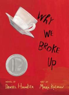   Why We Broke Up by Daniel Handler, Hachette Book 