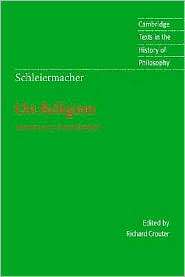 Schleiermacher On Religion Speeches to its Cultured Despisers 