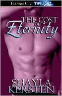 The Cost Of Eternity Shayla Kersten