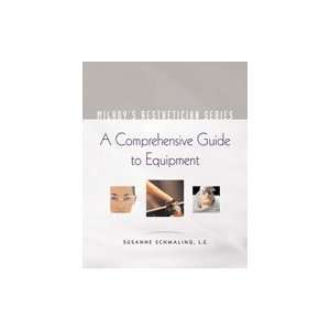 Miladys Aesthetician Series A Comprehensive Guide to Equipment, 1st 
