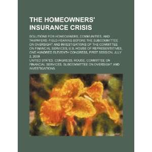  The homeowners insurance crisis solutions for homeowners 
