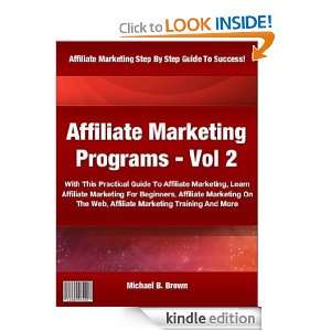 Affiliate Marketing Programs With This Practical Guide To Affiliate 
