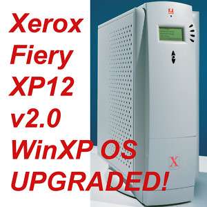 XEROX Fiery XP12 v2 WinXP Controller DC 12 DocuColor 12  