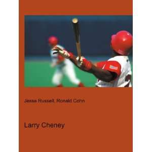  Larry Cheney Ronald Cohn Jesse Russell Books