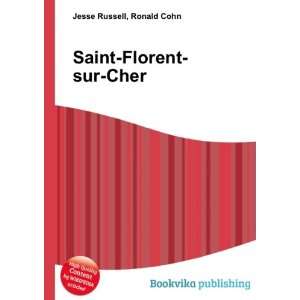 Saint Florent sur Cher Ronald Cohn Jesse Russell Books