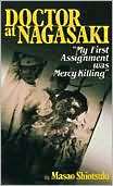 Doctor at Nagasaki My First Assignment Was Mercy Killing, (4333012503 