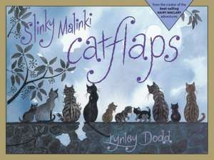   Slinky Malinki by Lynley Dodd, Random House Children 