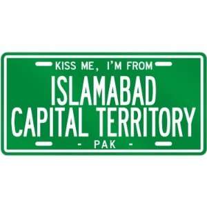 NEW  KISS ME , I AM FROM ISLAMABAD CAPITAL TERRITORY  PAKISTAN 