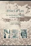 Ethics and Life An Interdisciplinary Approach to Moral Problems 