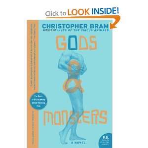   Gods and Monsters A Novel (P.S.) [Paperback] Christopher Bram Books