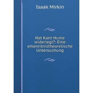   ? Eine erkenntnistheoretische Untersuchung. Isaak Mirkin Books