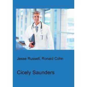 Cicely Saunders Ronald Cohn Jesse Russell Books