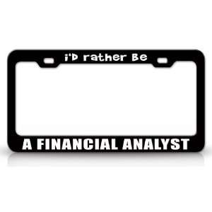  ID RATHER BE A FINANCIAL ANALYST Occupational Career 