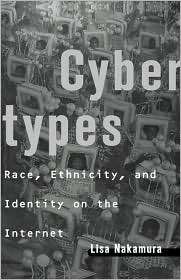 Cybertypes, (0415938376), Lisa Nakamura, Textbooks   