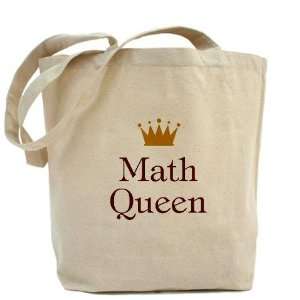  Math Queen Education / occupations Tote Bag by  