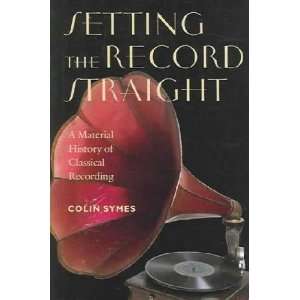  Setting The Record Straight Colin Symes Books