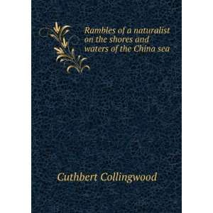   in Her Majestys vessels in 1866 and 1867 Cuthbert Collingwood Books