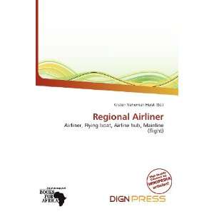  Regional Airliner (9786200958266) Kristen Nehemiah Horst 