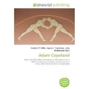  Adam Copeland (French Edition) (9786132708304) Books