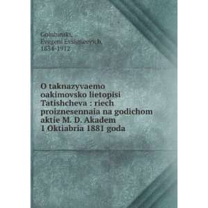   aktie M. D. Akadem 1 Oktiabria 1881 goda (in Russian language
