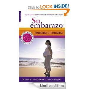 Su Embarazo Semana a Semana Segunda Edicion (Spanish Edition) Glade 