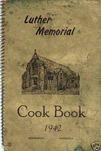 MINNEAPOLIS MN 1942 ANTIQUE LOCAL COOK BOOK *LUTHER MEMORIAL CHURCH 