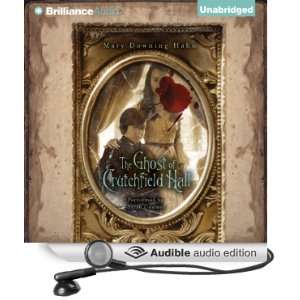  The Ghost of Crutchfield Hall (Audible Audio Edition 