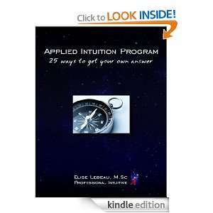 Applied Intuition Program Elise Lebeau M.Sc.  Kindle 
