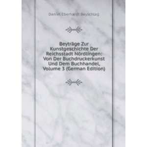   German Edition) (9785874189815) Daniel Eberhardt Beyschlag Books