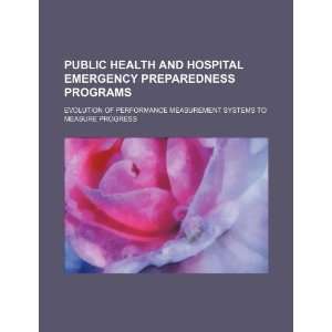  Public health and hospital emergency preparedness programs 