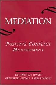 Mediation Positive Conflict Management, (0791459527), John Michael 