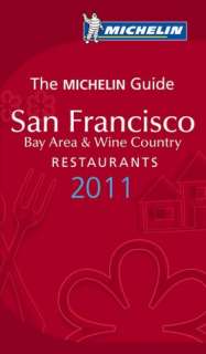   Michelin Guide San Francisco 2011 Restaurants 