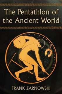   The Pentathlon of the Ancient World by Frank 