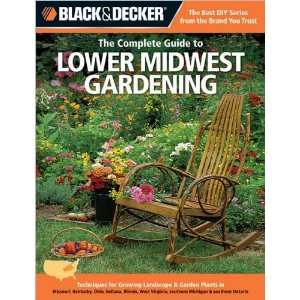  Black & Decker Complete Guide Lower Midwest Gardening 