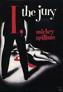 Mickey Spillane I THE JURY Signed by Spillane Hardcover  