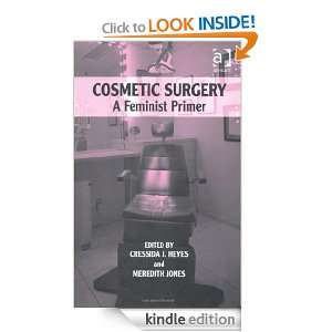 Cosmetic Surgery Cressida J. Heyes, Meredith Jones  