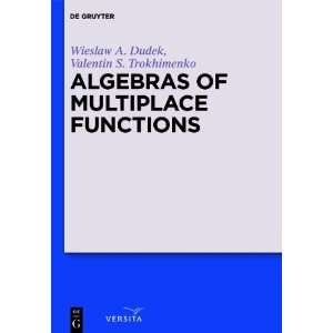 Algebras of Multiplace Functions (9783110269307) Wieslaw 