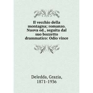   drammatico Odio vince (Italian Edition) Grazia Deledda Books