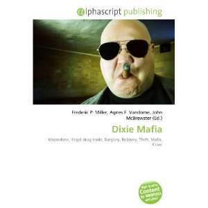  Dixie Mafia (9786133757585) Books