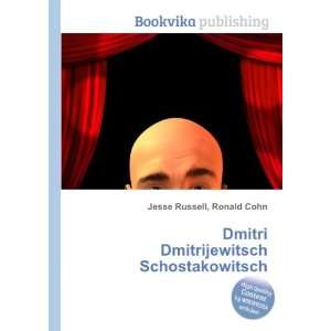  Dmitri Dmitrijewitsch Schostakowitsch Ronald Cohn Jesse 