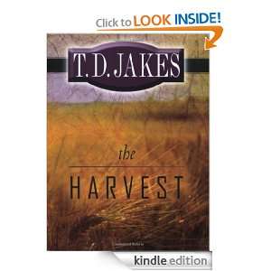 The Harvest T. D. Jakes  Kindle Store