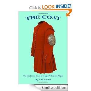 The Coat The Origin and Times of Doggetts Famous Wager R. G. Crouch 
