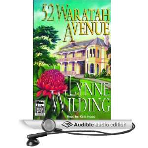  52 Waratah Avenue (Audible Audio Edition) Lynne Wilding 