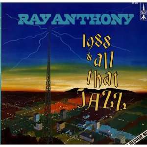  1988 And All That Jazz Ray Anthony Music