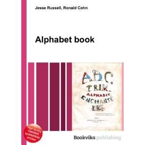  Alphabet book Ronald Cohn Jesse Russell Books