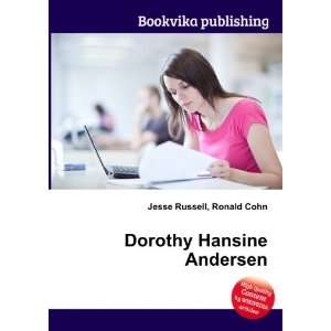  Dorothy Hansine Andersen Ronald Cohn Jesse Russell Books