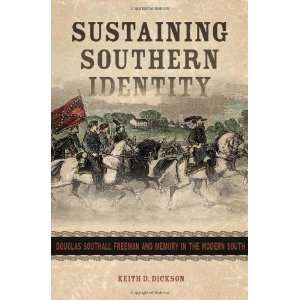   the Modern South (Making the Mo [Hardcover] Keith D. Dickson Books