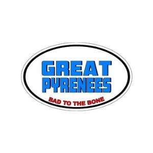 GREAT PYRENEES   Bad to the Bone   Dog Breed   Window Bumper Laptop 