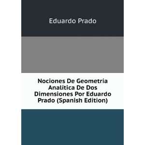   Por Eduardo Prado (Spanish Edition) Eduardo Prado  Books